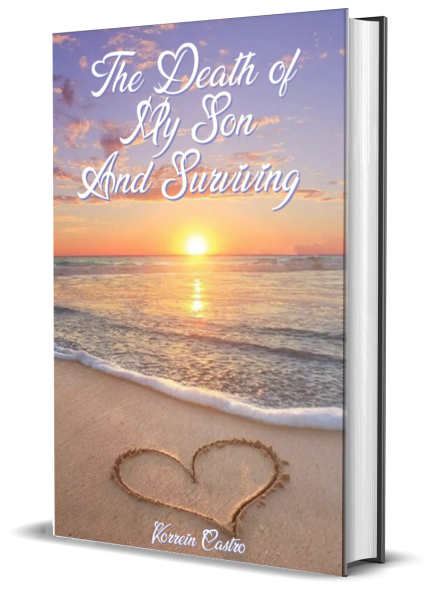 The Death Of My Son And Surviving